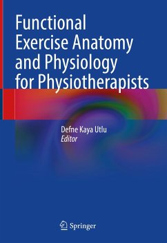 Functional Exercise Anatomy and Physiology for Physiotherapists (eBook, PDF)