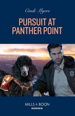 Pursuit At Panther Point (Eagle Mountain: Critical Response, Book 2) (Mills & Boon Heroes) (eBook, ePUB) - Myers, Cindi