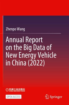 Annual Report on the Big Data of New Energy Vehicle in China (2022) - Wang, Zhenpo