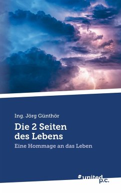 Die 2 Seiten des Lebens - Ing. Günthör, Jörg