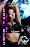 Prometheus Bound (Blood Moon Riders Novellas) (eBook, ePUB)