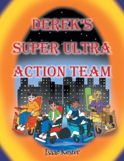 Derek's Super Ultra Action Team (eBook, ePUB)