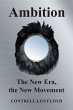 Ambition the New Era, the New Movement... - Bild 1
