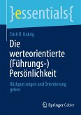 Die werteorientierte (Führungs-)Persönlichkeit (eBook, PDF)