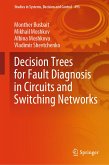 Decision Trees for Fault Diagnosis in Circuits and Switching Networks (eBook, PDF)