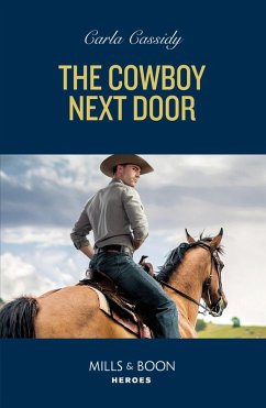 The Cowboy Next Door (The Scarecrow Murders, Book 3) (Mills & Boon Heroes) (eBook, ePUB) - Cassidy, Carla