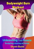 Bodyweight Burn Workout (eBook, ePUB)