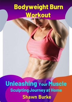 Bodyweight Burn Workout (fixed-layout eBook, ePUB) - Burke, Shawn