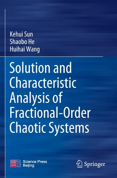 Solution and Characteristic Analysis of Fractional-Order Chaotic Systems - Sun, Kehui;He, Shaobo;Wang, Huihai