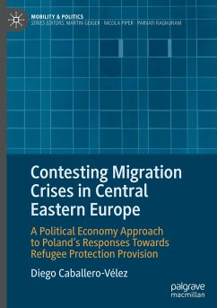 Contesting Migration Crises in Central Eastern Europe - Caballero-Vélez, Diego