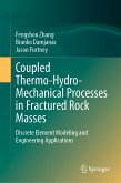 Coupled Thermo-Hydro-Mechanical Processes in Fractured Rock Masses (eBook, PDF)
