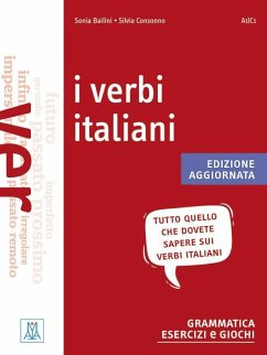 I verbi italiani - edizione aggiornata - Consonno, Silvia;Bailini, Sonia
