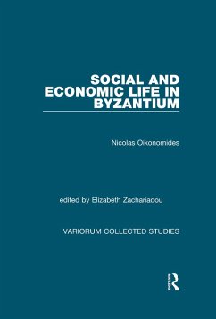 Social and Economic Life in Byzantium (eBook, ePUB) - Oikonomides, Nicolas; Zachariadou, Elizabeth