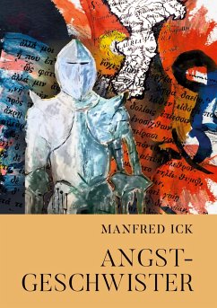 Angstgeschwister - Ick, Manfred