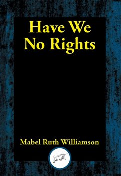 Cover Have We No Rights (eBook, ePUB)