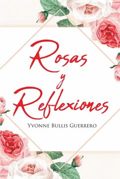 Rosas y Reflexiones (eBook, ePUB)