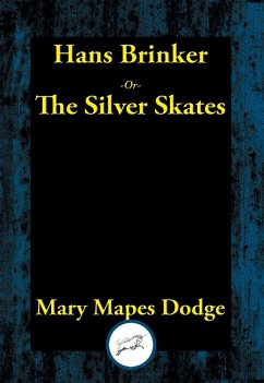 Cover Hans Brinker or The Silver Skates (eBook, ePUB)