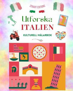 Utforska Italien - Kulturell målarbok - Klassisk och modern kreativ design av italienska symboler - Editions, Zenart