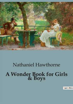 A Wonder Book for Girls & Boys - Hawthorne, Nathaniel