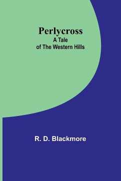 Perlycross - Blackmore, R. D.