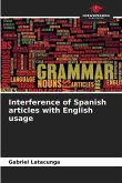 Interference of Spanish articles with English usage