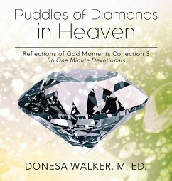 Puddles of Diamonds in Heaven - Walker, Donesa