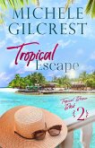 Tropical Escape (Tropical Breeze Book 2)