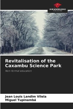 Revitalisation of the Caxambu Science Park - Landim Vilela, Jean Louis;Tupinambá, Miguel