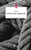 Schatten der Abgründe. Life is a Story - story.one Schatten der Abgründe. Life is a Story - story.one