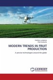MODERN TRENDS IN FRUIT PRODUCTION