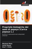 Proprietà biologiche dei semi di papaya (Carica papaya L.)