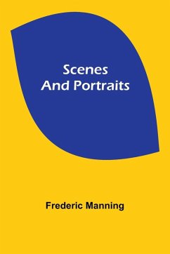 Scenes and Portraits - Manning, Frederic