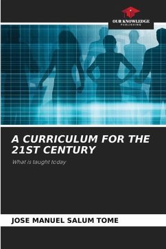 A CURRICULUM FOR THE 21ST CENTURY - Salum Tomé, Jose Manuel