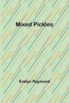 Mixed Pickles - Raymond, Evelyn