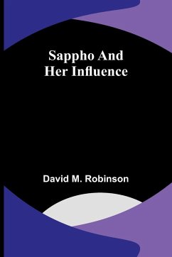 Sappho and her influence - Robinson, David M.