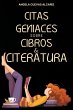 Citas Geniales sobre Libros & Literatura - Bild 1