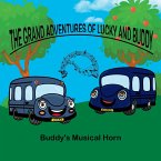 Grand adventures of Lucky and Buddy