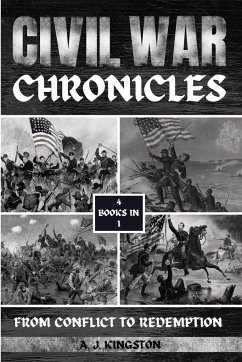 Civil War Chronicles - Kingston, A. J.