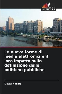 Le nuove forme di media elettronici e il loro impatto sulla definizione delle politiche pubbliche - Farag, Doaa