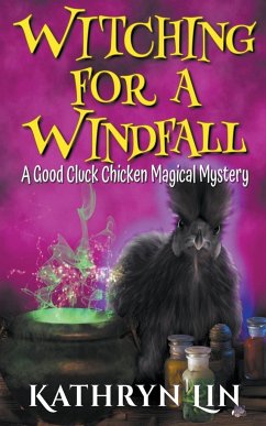 Witching for a Windfall - Lin, Kathryn
