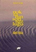 Noktanin Sonsuzlugu 3. Kitap - Filiz, Lütfi