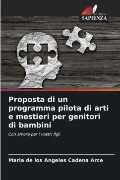 Proposta di un programma pilota di arti e mestieri per genitori di bambini - Cadena Arce, Maria de los Angeles