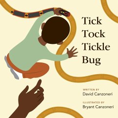 Tick, Tock, Tickle Bug - Canzoneri, David A