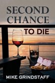 Second Chance to Die Second Chance to Die