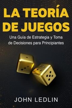 Cover La Teoría de Juegos (eBook, ePUB)