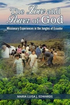 The Love and Power of God (eBook, ePUB) - Maria Luisa J. Edwards