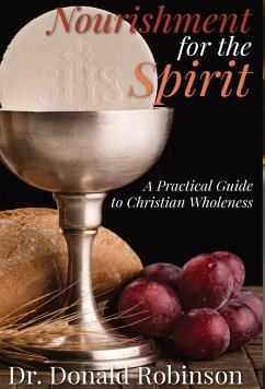 Nourishment for the Spirit - Robinson, Donald