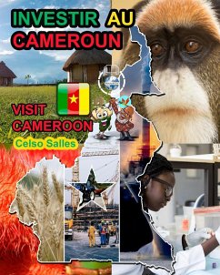 INVESTIR AU CAMEROUN - Visit Cameroon - Celso Salles - Salles, Celso