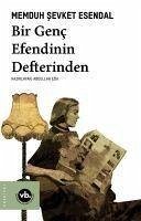 Bir Genc Efendinin Defterinden - sevket Esendal, Memduh