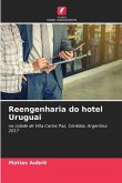 Reengenharia do hotel Uruguai